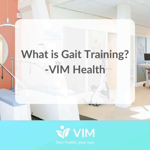 what is gait training VIM Health